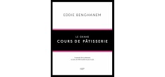 Eddie Benghanem Le Grand Cours de Pâtisserie