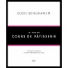 Eddie Benghanem Le Grand Cours de Pâtisserie