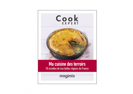 Ma Cuisine des Terroirs - Recettes au Cook Expert - Magimix