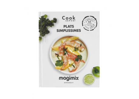 Plats Simplissimes - Recettes au Cook Expert - Magimix