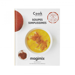 Soupes Simplissimes - Recettes au Cook Expert - Magimix Soupes Simplissimes - Recettes au Cook Expert - Magimix