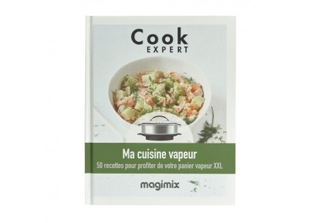 Ma cuisine Vapeur - Recettes au Cook Expert - Magimix