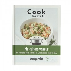 Ma cuisine Vapeur - Recettes au Cook Expert - Magimix Ma cuisine Vapeur - Recettes au Cook Expert - Magimix