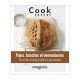 Pains, Brioches et Viennoiseries - Recettes au Cook Expert - Magimix