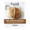 Pains, Brioches et Viennoiseries - Recettes au Cook Expert