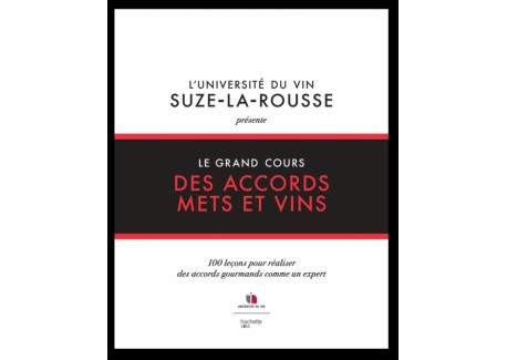 Le Grand Cours des Accords Mets et Vins - Hachette
