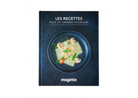 Les Recettes pour les Grandes Occasions - Recettes au Cook Expert - Magimix