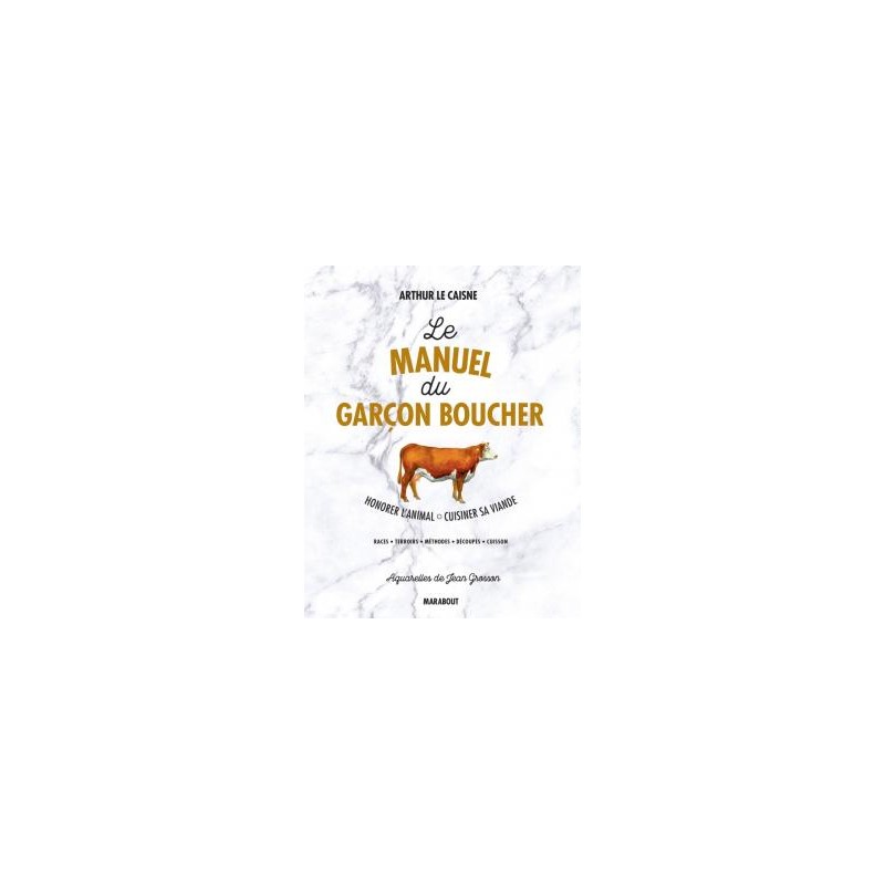 Le Manuel du Garçon Boucher  - Marabout