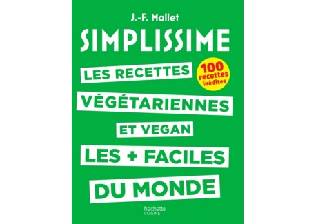 Simplissime Recettes Végétariennes et Vegan  - Hachette