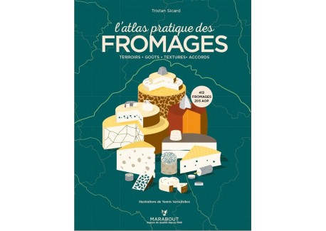 L'Atlas Pratique des Fromages - Marabout