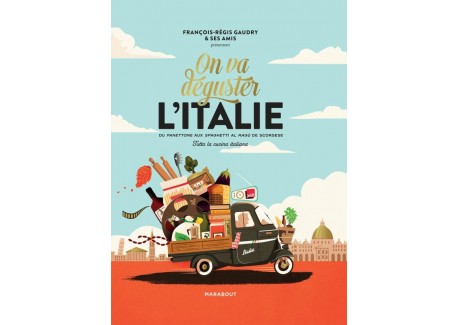 On Va Déguster: L'Italie - Marabout