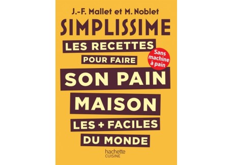 Simplissime Pain Maison - Hachette