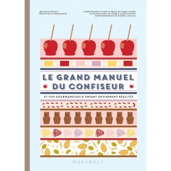 Le Grand Manuel du Confiseur - Marabout Le Grand Manuel du Confiseur - Marabout