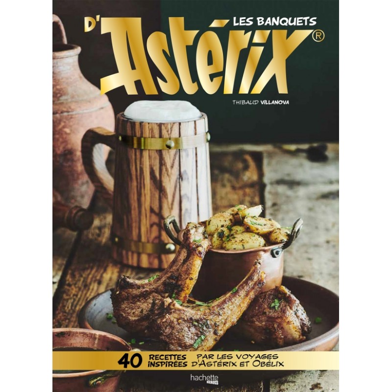 Les Banquets d'Astérix  - Hachette