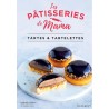 Les Pâtisseries de Mama - Tartes & Tartelettes