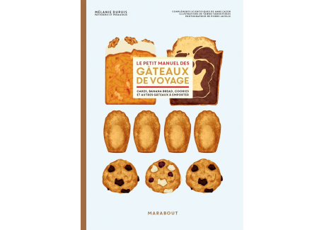 Le Petit Manuel des Gâteaux de Voyage - Marabout
