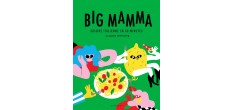 Big Mamma - La Cuisine Italienne en 30 Minutes
