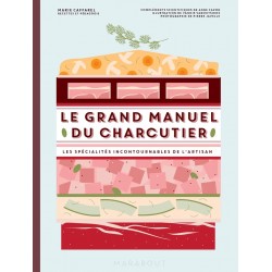 Le Grand Manuel du Charcutier - Marabout Le Grand Manuel du Charcutier - Marabout