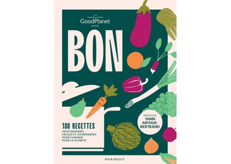 Bon dans l'Assiette, Bon pour la Planète - Marabout