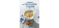 Livre Les Recettes de L'Incroyable Cocotte