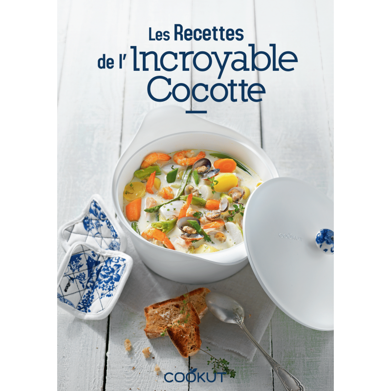 Cookut - Livre Les Recettes de L'Incroyable Cocotte - Les Secrets