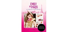 Emily in Paris - Le Livre de Cuisine Officiel 