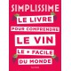 Simplissime Le Livre sur le Vin le + Facile du Monde - Hachette