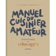 Le Manuel du Cuisinier Amateur - Editions du Chêne