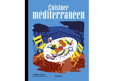 Les Recettes Cultes - Cuisiner Méditerranéen - Marabout