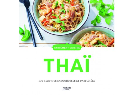 Carrément Cuisine Thaï - Hachette