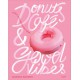 Donuts Café & Good Vibes - Hachette