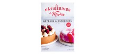 Les Pâtisseries de Mama - Gâteaux et Entremets Tome 2