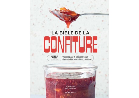 La Bible de la Confiture  - Marabout
