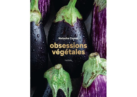 Obsessions Végétales - Hachette