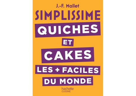 Simplissime Quiches et Cakes - Hachette