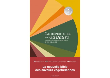 Le Répertoire des Saveurs 2 - Saveurs Végétariennes - Marabout