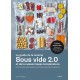 Le Guide de la Cuisine Sous-Vide et de la Cuisine Basse Température 2.0 - Editions du Chêne