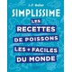 Simplissime Les Recettes de Poissons les + Faciles du Monde  - Hachette
