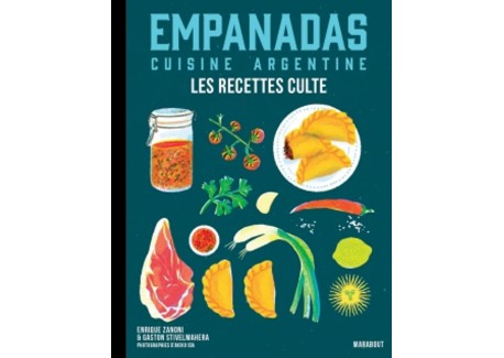 Les Recettes Cultes - Empanadas Cuisine Argentine - Marabout