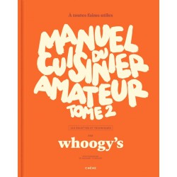 Le Manuel du Cuisinier Amateur 2  - Editions du Chêne Le Manuel du Cuisinier Amateur 2  - Editions du Chêne