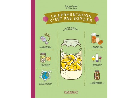 La Fermentation c'est pas Sorcier  - Marabout