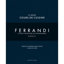 Ferrandi Grand Cours de Cuisine - Hachette Ferrandi Grand Cours de Cuisine - Hachette