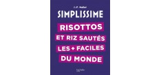 Simplissime Risottos et riz sautés les plus faciles du monde 