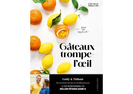 Gâteaux Trompe-l'oeil  - Larousse