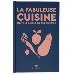 La Fabuleuse Cuisine 200 Recettes - Cookut La Fabuleuse Cuisine 200 Recettes - Cookut