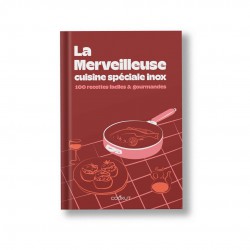La Merveilleuse Cuisine Spéciale Inox 100 Recettes Faciles et Gourmandes - Cookut La Merveilleuse Cuisine Spéciale Inox 100 Recettes Faciles et Gourmandes - Cookut
