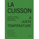 La Cuisson à Juste Température  - Hachette