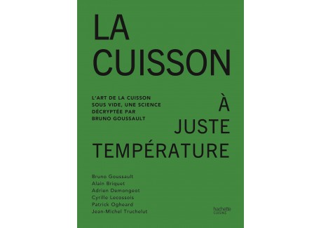 La Cuisson à Juste Température  - Hachette