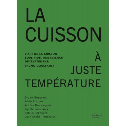 La Cuisson à Juste Température  - Hachette