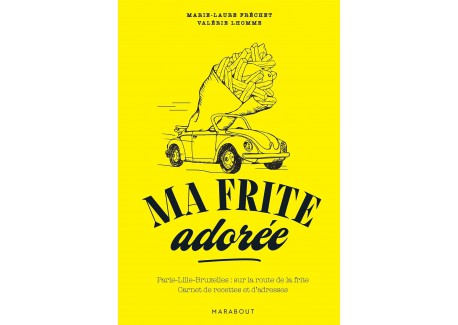 Ma Frite Adorée  - Marabout